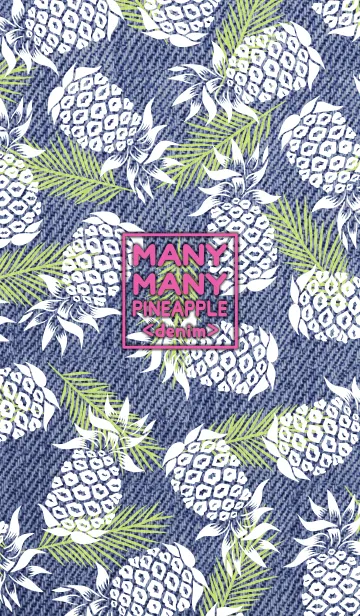 [LINE着せ替え] MANY MANY PINEAPPLE <denim>の画像1