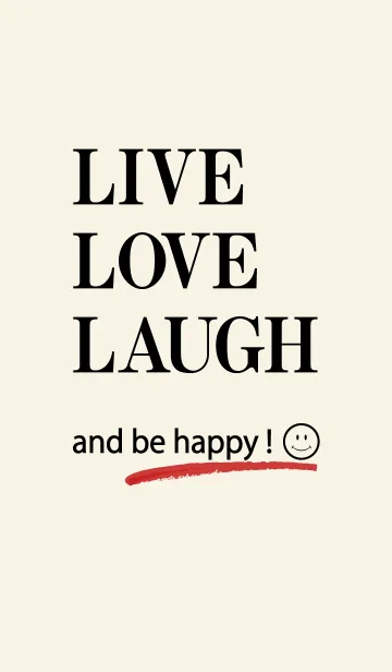 [LINE着せ替え] Live,Love,Laugh and be happy ！の画像1