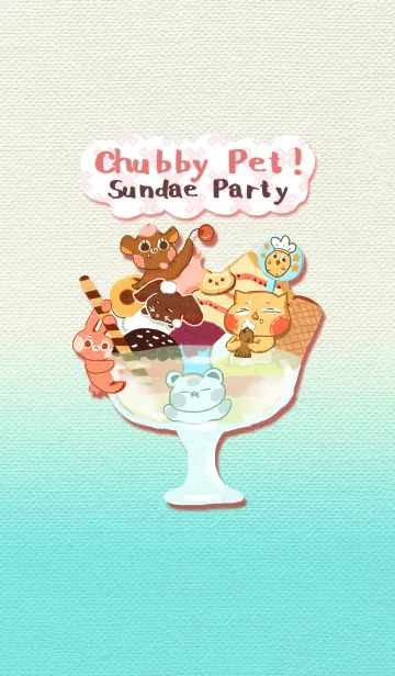 [LINE着せ替え] Chubby Pet！ - Sundae Partyの画像1