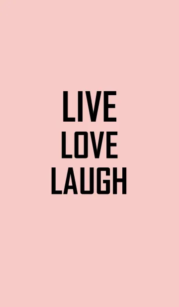 [LINE着せ替え] Live, Love, Laugh and be Happy！vol.3の画像1
