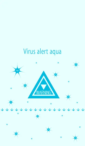 [LINE着せ替え] 【大量発生】ウイルス注意警報 aquaの画像1
