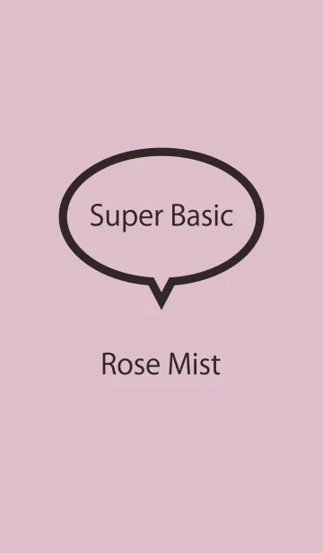 [LINE着せ替え] Super Basic Rose Mistの画像1