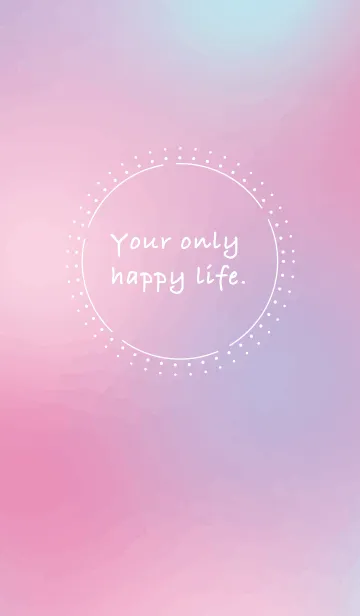 [LINE着せ替え] Your only happy life.の画像1