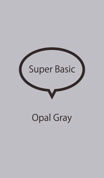 [LINE着せ替え] Super Basic Opal Gray.の画像1