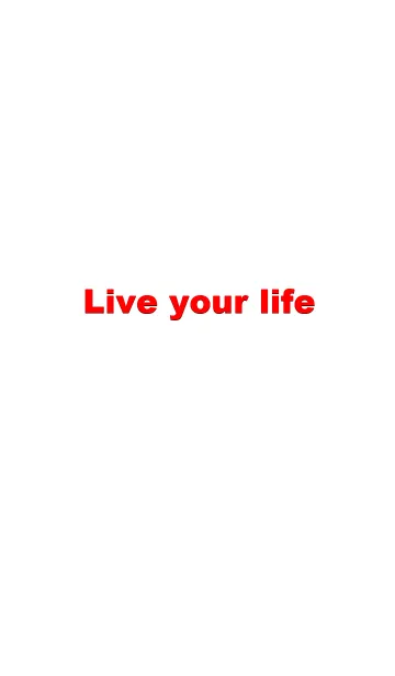 [LINE着せ替え] Live your life(white red)の画像1