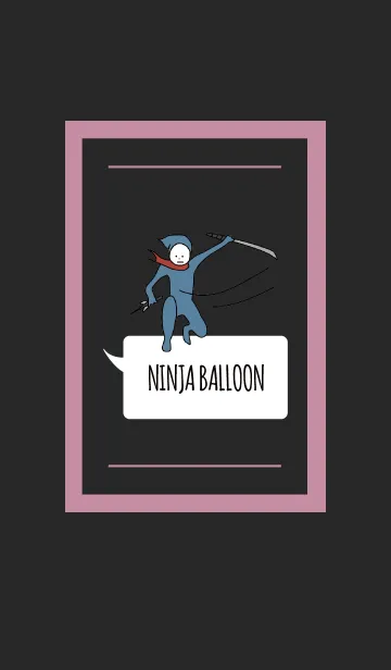 [LINE着せ替え] 黒とピンク : NINJA BALLOON 02の画像1