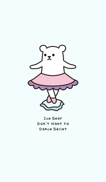 [LINE着せ替え] Ice Bear Don't Want to Dance Ballet.の画像1